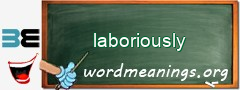 WordMeaning blackboard for laboriously